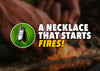Fire Starter Necklace